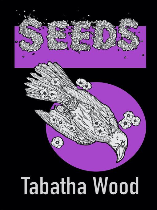 Title details for Seeds by Tabatha Wood - Available